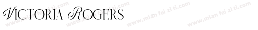 Victoria Rogers 奢华衬线体字体转换